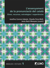 L'ensenyament de la pronunciació del català: Eines, recursos, estratègies i experiències de Editorial Graó