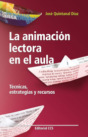 La animación lectora en el aula - 1ª Edición