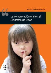 La comunicación oral en el Síndrome de Down de Ciencias de la Educación Preescolar y Especial