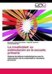 La creatividad: su estimulación en la escuela primaria