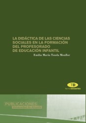 La didáctica de las Ciencias Sociales en la formación del profesorado de Educación Infantil de Universitat d' Alacant (Publicacions)