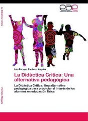 La Didáctica Crítica: Una alternativa pedagógica de EAE