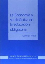 La economía y su didáctica en la educación obligatoria
