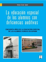 La educacion especial de los alumnos con deficiencias auditivas