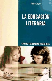 La educación literaria: cuatro secuencias didácticas