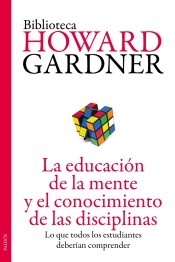 La educación de la mente y el conocimiento de las disciplinas de Ediciones Paidós Ibérica