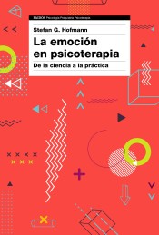 La emoción en psicoterapia de Ediciones PaidÃ³s IbÃ©rica