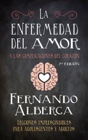 La enfermedad del amor y las complicaciones del corazón de Editorial Almuzara