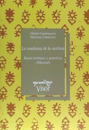 La enseñanza de la escritura. Bases teóricas y prácticas (Manual)