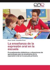 La enseñanza de la expresión oral en la escuela