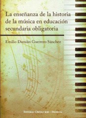 La enseñanza de la Historia de la Música en Educación Secundaria Obligatoria de Editorial Círculo Rojo