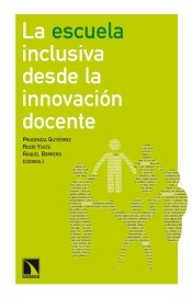 La escuela inclusiva desde la innovación docente.