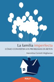 La familia imperfecta de Ediciones Rialp, S.A.