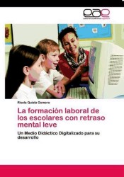 La formación laboral de los escolares con retraso mental leve