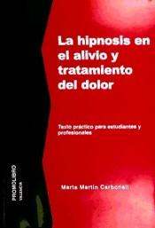 La hipnosis en el alivio y tratamiento del dolor