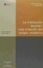 La institución escolar: una creación del estado moderno de Ocatedro Ediciones