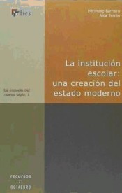 La institución escolar: una creación del estado moderno