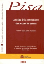 La medida de los conocimientos y destreza de los alumnos, un nuevo marco de evaluación