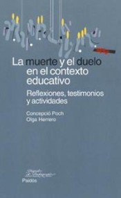 La muerte y el duelo en el contexto educativo: reflexiones, testimonios y actividades