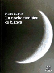 LA NOCHE TAMBIÉN ES BLANCA