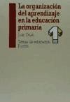 La organización del aprendizaje en la educación primaria