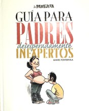 La parejita: guía para padres desesperadamente inexpertos