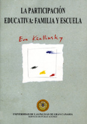 La participación educativa: familia y escuela de Servicio de Publicaciones y Difusión Científica de la ULPGC
