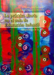La práctica diaria en el aula de Educación Infantil de Nausícaä Edición Electrónica, S.L.