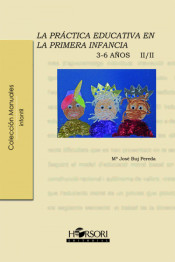 La práctica educativa en la primera infancia 3-6 años de HORSORI EDITORIAL