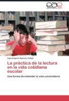 La práctica de la lectura en la vida cotidiana escolar de EAE