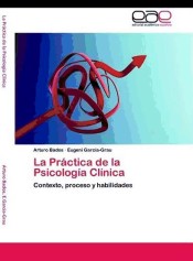 La Práctica de la Psicología Clínica