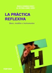 La práctica reflexiva: Bases, modelos e instrumentos de Narcea Ediciones
