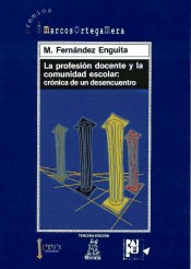 La profesión docente y la comunidad escolar : Crónica de un desencuentro de Ediciones Morata, S.L.