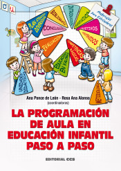 La programación de aula en Educación Infantil paso a paso de Editorial CCS