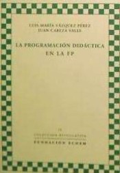 La Programación Didáctica en la Formación Profesional.