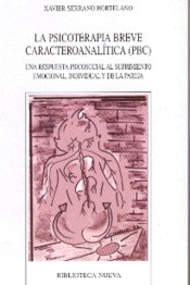 La psicoterapia breve. Caracterización (PBC). Una respuesta psicosocial al sufrimiento emocional, individual y de la pareja