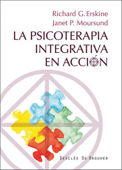 La Psicoterapia Integrativa en acción de Desclée De Brouwer