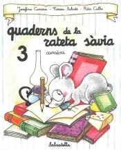 La rateta sàvia 3 (lletra cursiva) de Editorial Miguel A. Salvatella , S.A.