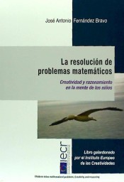 La resolución de problemas matemáticos : creatividad y razonamiento en la mente de los niños de Grupo Mayeutica Conpa SL