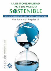 La responsabilidad por un mundo sostenible: propuestas educativas a padres y profesores de Desclée De Brouwer