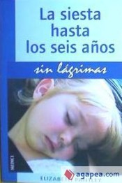 La siesta hasta los seis años sin lágrimas de Ediciones Medici, S.A.