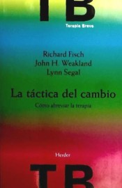 La táctica del cambio: como abreviar la terapia