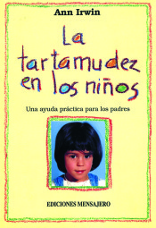 La tartamudez en los niños: una ayuda práctica para los padres