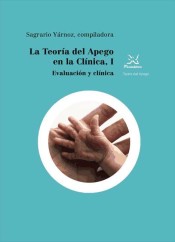 La Teoría del Apego en la Clínica, I