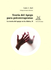 La Teoría del apego para psicoterapeutas