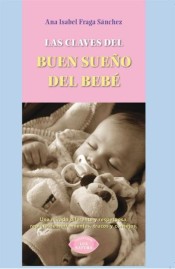 Las claves del buen sueño del bebé: una mirada diferente y respetuosa repleta de trucos y consejos de Mandala Ediciones, S.A.
