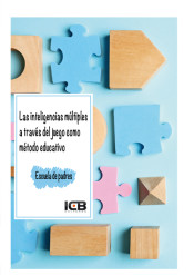 Las Inteligencias Múltiples a Través del Juego como Método Educativo de Interconsulting Bureau, S.L. (ICB Editores)