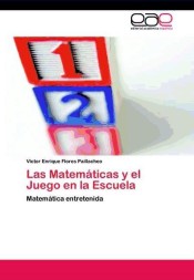 Las Matemáticas y el Juego en la Escuela