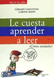 Le cuesta aprender a leer