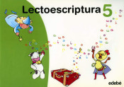 LECTOESCRIPTURA 5 de Grupo EDEBÉ